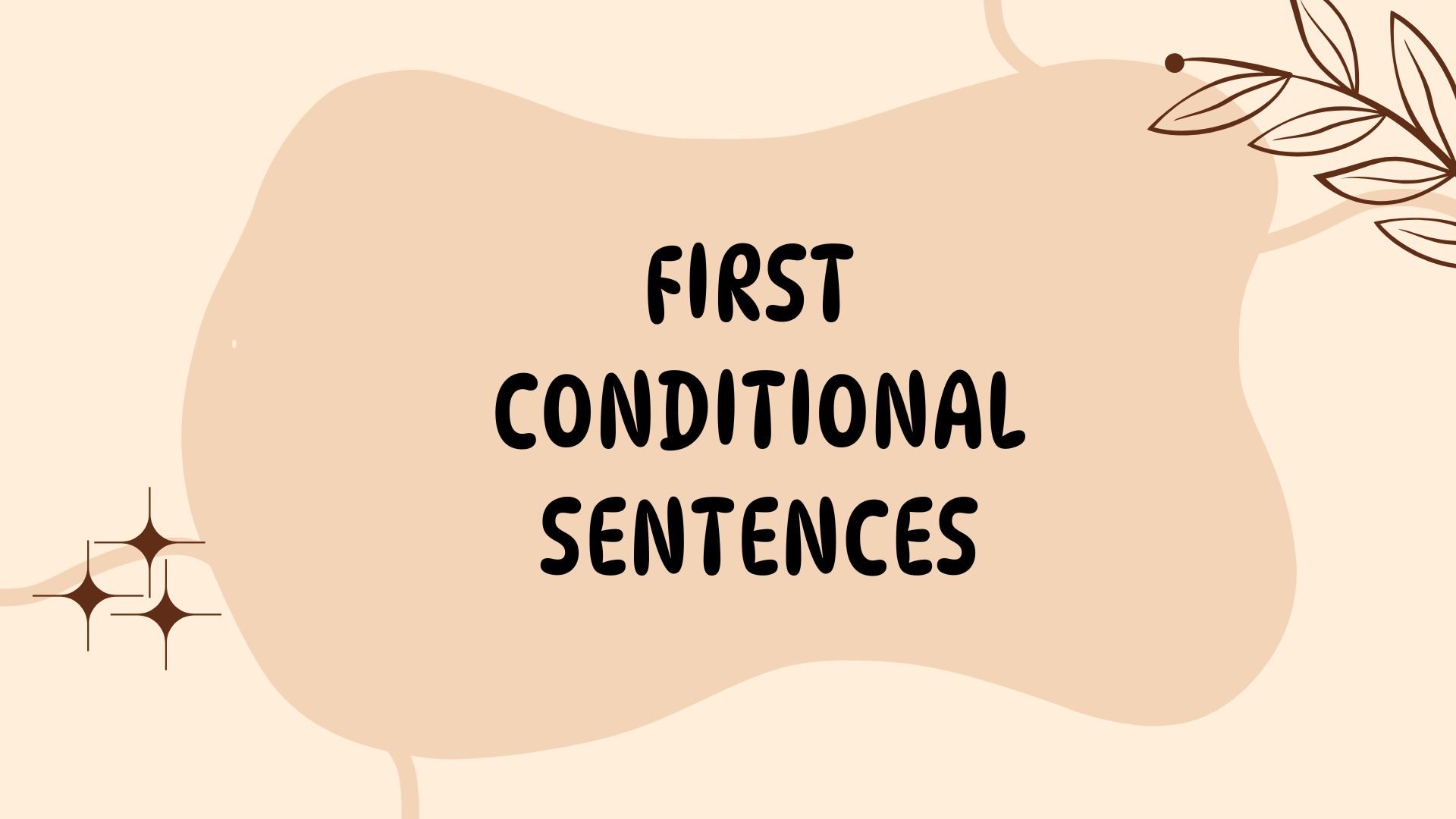 First Conditional Sentences