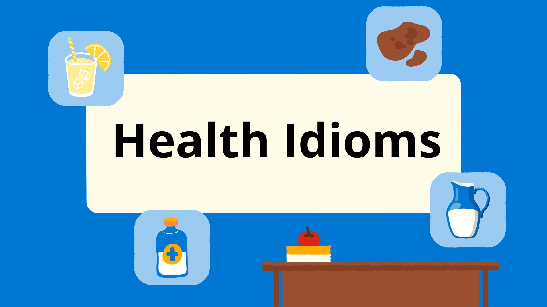 Idioms about Health