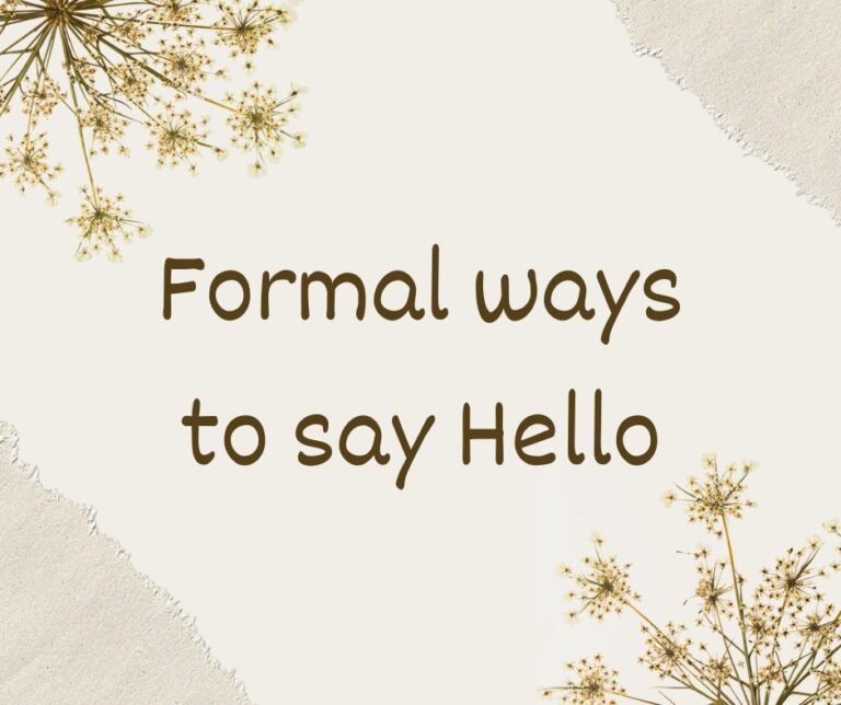 Formal ways to say hello