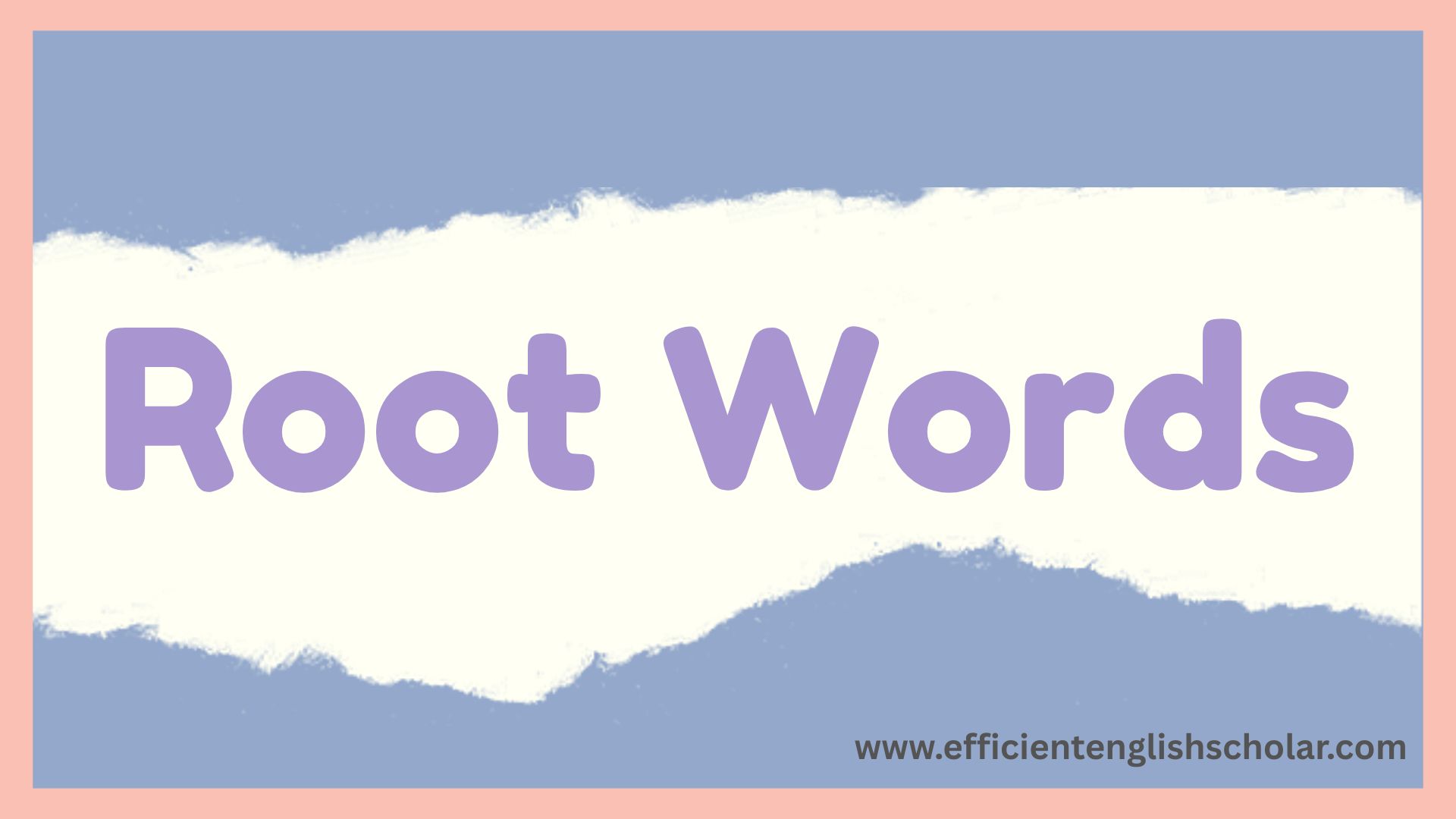 Root Words