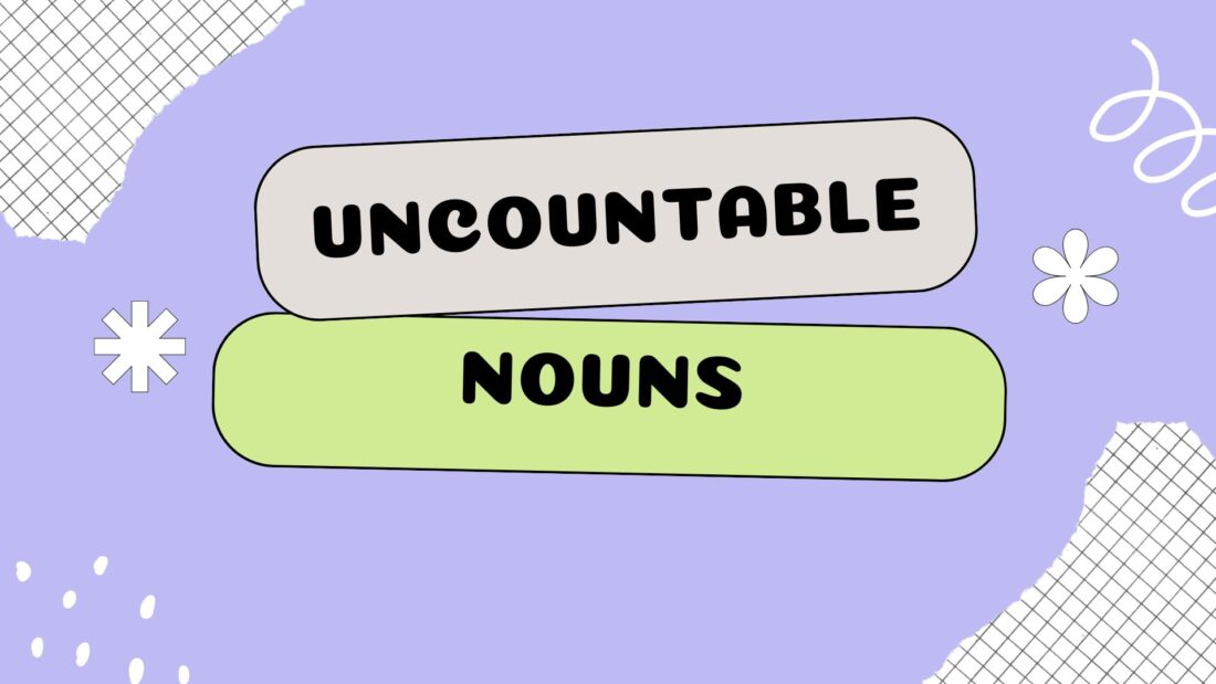 Uncountable nouns