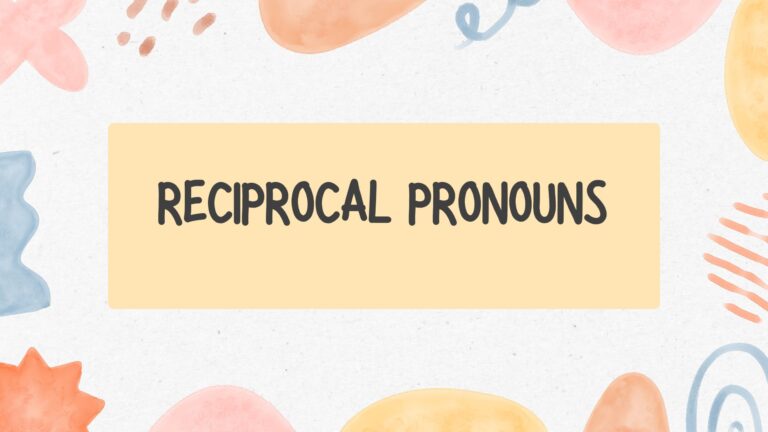 Reciprocal Pronouns